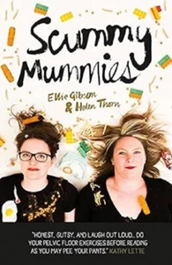 Scummy Mummies... By Ellie Gibson, Helen Thorn, Paperback,Very Good - Picture 1 of 1