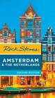 Rick Steves Amsterdam & the Netherlands - Paperback By Steves, Rick - GOOD