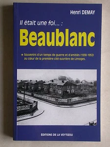 Es war ein Glaube Beaublanc - H. Demay - Cité ouvrière de Limoges 1938-1952 - Bild 1 von 1