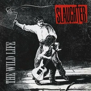 SLAUGHTER - The Wild Life - Factory sealed Brand New - CD - Picture 1 of 1