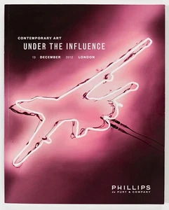 Phillips Contemporary Art Catalog Under The Influence 20 September 2012 H0272 - Bild 1 von 2