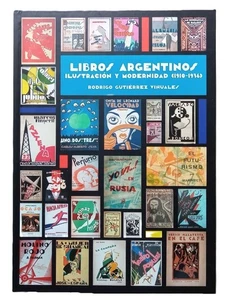 Gutierrez Viñuales, Rodrigo - Libros Argentinos - Ilustración y Modernidad - Picture 1 of 8