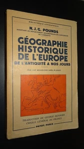 GÉOGRAPHIE HISTORIQUE DE L'EUROPE DE L'ANTIQUITÉ À NOS JOURS - N.J.G. Pounds - Picture 1 of 7