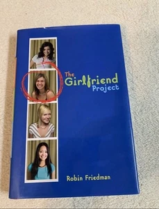 The Girlfriend Project Hardcover Book by Robin Friedman Signed By Author - Picture 1 of 12