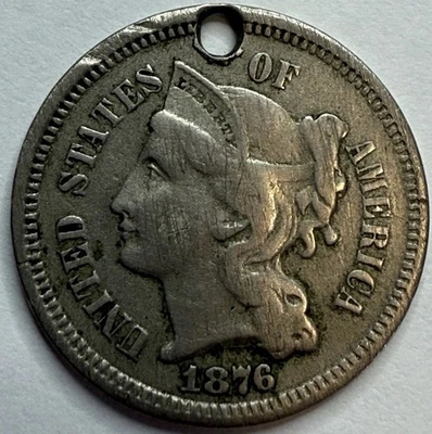 1876 Holed US 3 Cent Nickel 3c Short Lived Type Coin Exact Coin Imaged #3C154 - Image 1 of 2