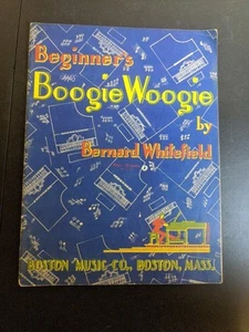 Beginner’s Boogie Woogie by Bernard Whitefield 1943 Boston Music Method Book - Picture 1 of 7