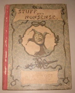 Stuff and Nonsense by A.B. Frost- Old Comic Book - 1884 - Scribner's Sons - Picture 1 of 7