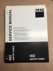 NAD 402 Tuner Service Manual *Original*