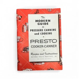 Presto Cooker Modern Guide to Pressure Cooking Canning Cookbook Recipe Booklet - Picture 1 of 7