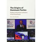 The Origins Dominant Parties Ora John Reuter Hardcover Cambridge ? 9781107171763