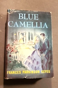 Blue Camellia von Frances Keyes (1957, Hardcover mit DJ) SCHÖNER VINTAGE - Bild 1 von 10