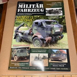 2014 Militar Fahrzeug Tank Magazine MUNGO - 2 Mehrzweck Leo2 EUTM-MALI M113A1 - Picture 1 of 8