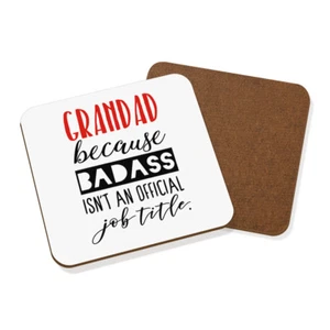 Grandad Because Badass Isn't An Official Job Title Coaster Drinks Mat - Funny - Picture 1 of 1