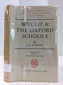 WYCLIF UND DIE OXFORD SCHULEN von J. A. Robson - 1966 - Summa de Entre - Bild 1 von 5