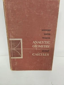 RARE Analytic Geometry & Calculus Longley, Smith, Wilson 1952 - Bild 1 von 13