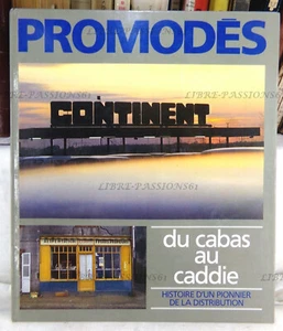PROMODÈS, DU CABAS AU CADDIE, M. JULLIAN, EDITIONS COMMUNICATION INTERNATIONAL, 1987 - Bild 1 von 12