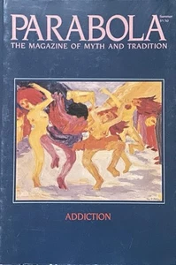 PARABOLA Magazine : Addiction Issue. Summer 1987 - Picture 1 of 2