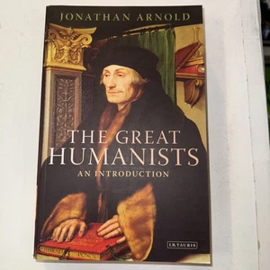 Great Humanists : An Introduction by Jonathan Arnold (2011, Trade Paperback) - Picture 1 of 4