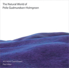 Pelle Gudmundsen-Holmgreen The Natural World of Pelle Gudmundsen-Holmgreen (CD)