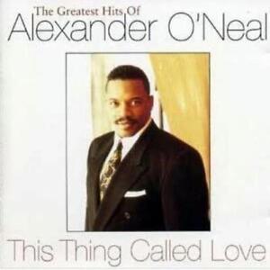 Alexander ONeal : This Thing Called Love - The Greatest Hi CD Quality guaranteed