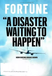 FORTUNE Magazine April May 2024 A DISASTER WAITING TO HAPPEN - Picture 1 of 1
