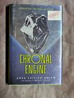 CHRONAL ENGINE ~ SIGNED by Greg Leitich Smith 2012 hcdj FIRST EDITION 1st PRINT