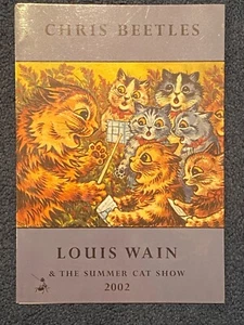 LOUIS WAIN CHRIS BEETLES August 2002 SUMMER CAT ART EXHIBITION INVITES - Foto 1 di 1