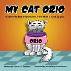 My Cat Orio: If you read this book to me, I wil. Jamison, Proulx<|