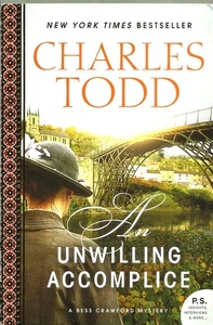 An Unwilling Accomplice - by Charles Todd (2014) - Bess Crawford Series #6 - PB - Bild 1 von 2