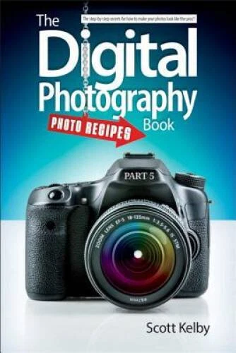 The Digital Photography Book, Part 5: Photo Recipes - Paperback - VERY GOOD - Image 1 of 1