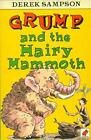 Grump and the Hairy Mammoth