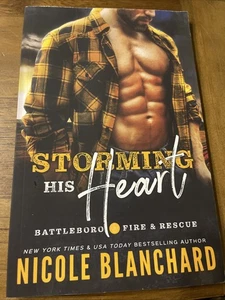 Storming His Heart~Prequel~ Battleboro Fire & Rescue by Nicole Blanchard ~SIGNED - Picture 1 of 5
