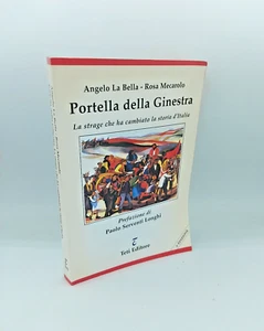 "PORTELLA DELLA GINESTRA strage" La Bella - Mecarolo, Teti 2003 - 9788870399134 - Picture 1 of 1