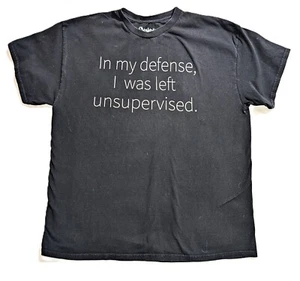 Spencer’s Black XL Graphic Tee Funny Quote “Left Unsupervised” Shirt - Picture 1 of 7