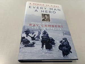 Every Man A Hero Memoir of D-Day Ray Lambert Jim DeFelice 1st ed prt LN- 19 hdbk - Picture 1 of 22