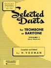 Selected Duets For Trombone Or Baritone: Volume 1