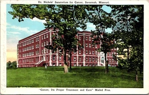 Dr. Nichols' Sanatorium for Cancer Savannah Missouri Postcard - Picture 1 of 2