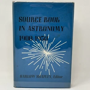 Source Book In Astronomy 1900-1950 by Harlow Shapley 1960 1st HC DJ Harvard - Picture 1 of 17