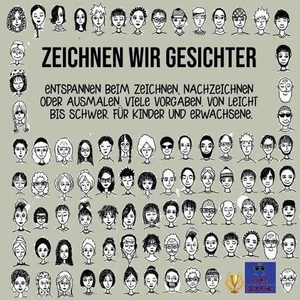 Zeichnen wir Gesichter: Entspannen beim Zeichnen, Nachzeichnen oder Ausmalen. Vi - Picture 1 of 1