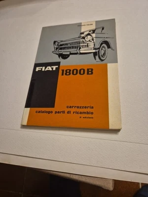 catalogo parti di ricambio FIAT 1800 B 1963 STAMPATO 110.436  2000 esemplari - Immagine 1 di 4