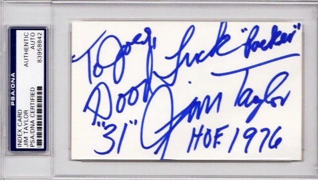 TO JOEY Jim Taylor Signed Packers 3x5 inch Index Card or Cut HOF D. 2018 PSA/DNA - Image 1 of 1