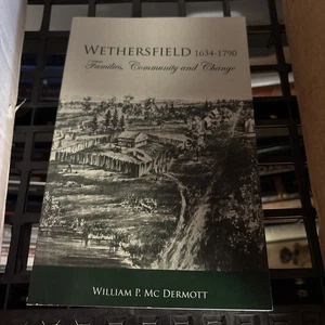 Wethersfield 1634-1790 : Family, community and Change by Not Available... - Picture 1 of 2