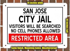 Blechschild - Stadtgefängnis San Jose Reproduktion - Bild 1 von 1