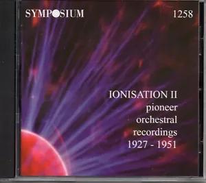 IONISATION II - PIONEER ORCHESTRAL RECORDINGS 1927-1951 - SYMPOSIUM - SEALED - Foto 1 di 2