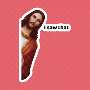 Divertida pegatina de Jesús "Yo vi eso" | Calcomanía de humor cristiano - 2,2 x 3 pulgadas - Imagen 1 de 4