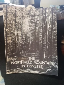 The Northfield Mountain Interpreter, 1981, Facts About The Mountain, The River.. - Imagen 1 de 2