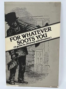 For Whatever Soots You - Leitfaden zur Schornsteinwartung 1978 Broschüre August West - Bild 1 von 6
