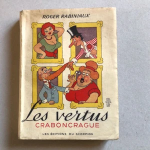 Roger Rabiniaux — Les Vertus craboncrague — é.o. — envoi autographe + dessins - Picture 1 of 10