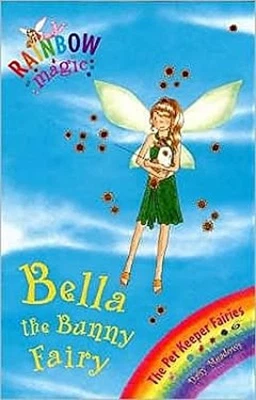 Bella the Bunny Fairy: Rainbow Magic the Pet Fairies #2 Daisy Mea - Image 1 of 2