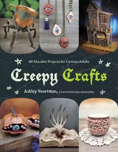 Creepy Crafts: 60 Macabre Projects for Peculiar Adults Paperback - 2024 by As... - Picture 1 of 1